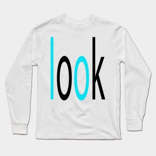 LOOK Long Sleeve T-Shirt